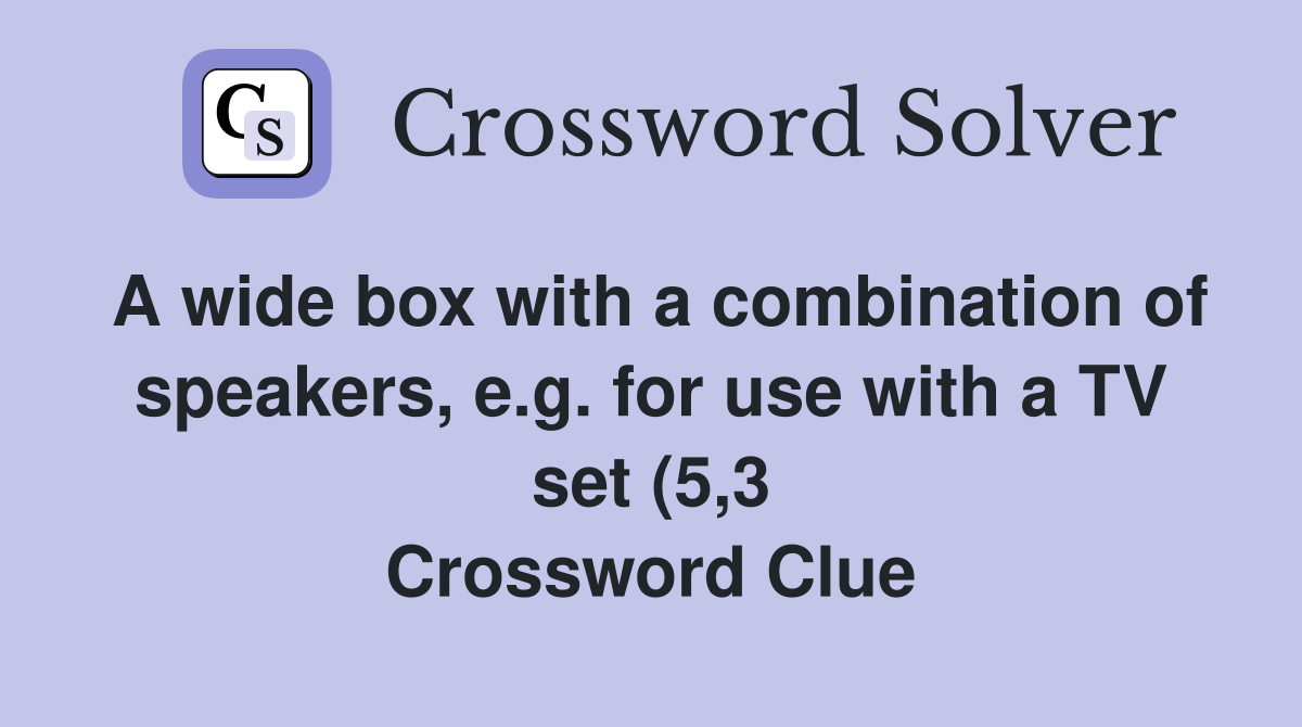 A wide box with a combination of speakers, e.g. for use with a TV set